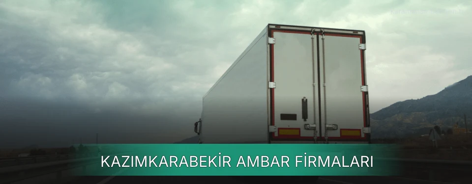 Kazımkarabekir Ambar Taşımacılık